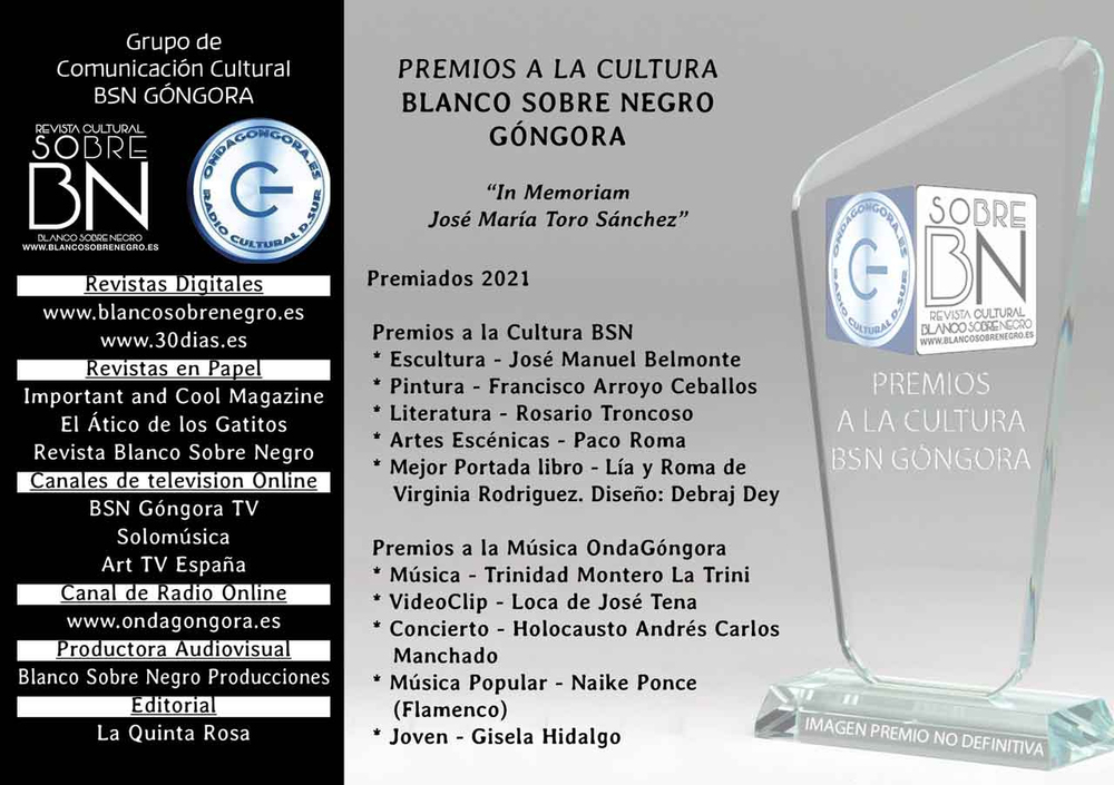 I Premios A La Cultura Del Grupo De Comunicación Cultural Blanco Sobre Negro Góngora.