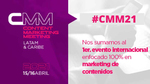 #CMM21 El 1er gran evento en marketing de contenidos para la ... Imagen 1