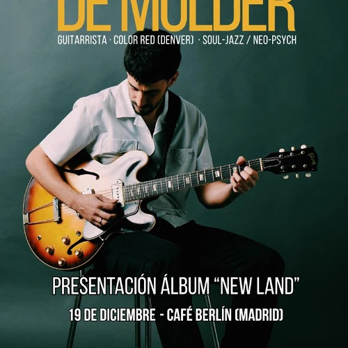 Lucas de Mulder. Cartel de presentación del nuevo disco. New Land.